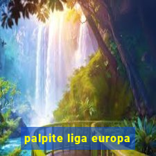 palpite liga europa